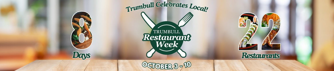 Trumbull Restaurant Week Banner 2025 22 Restaurants